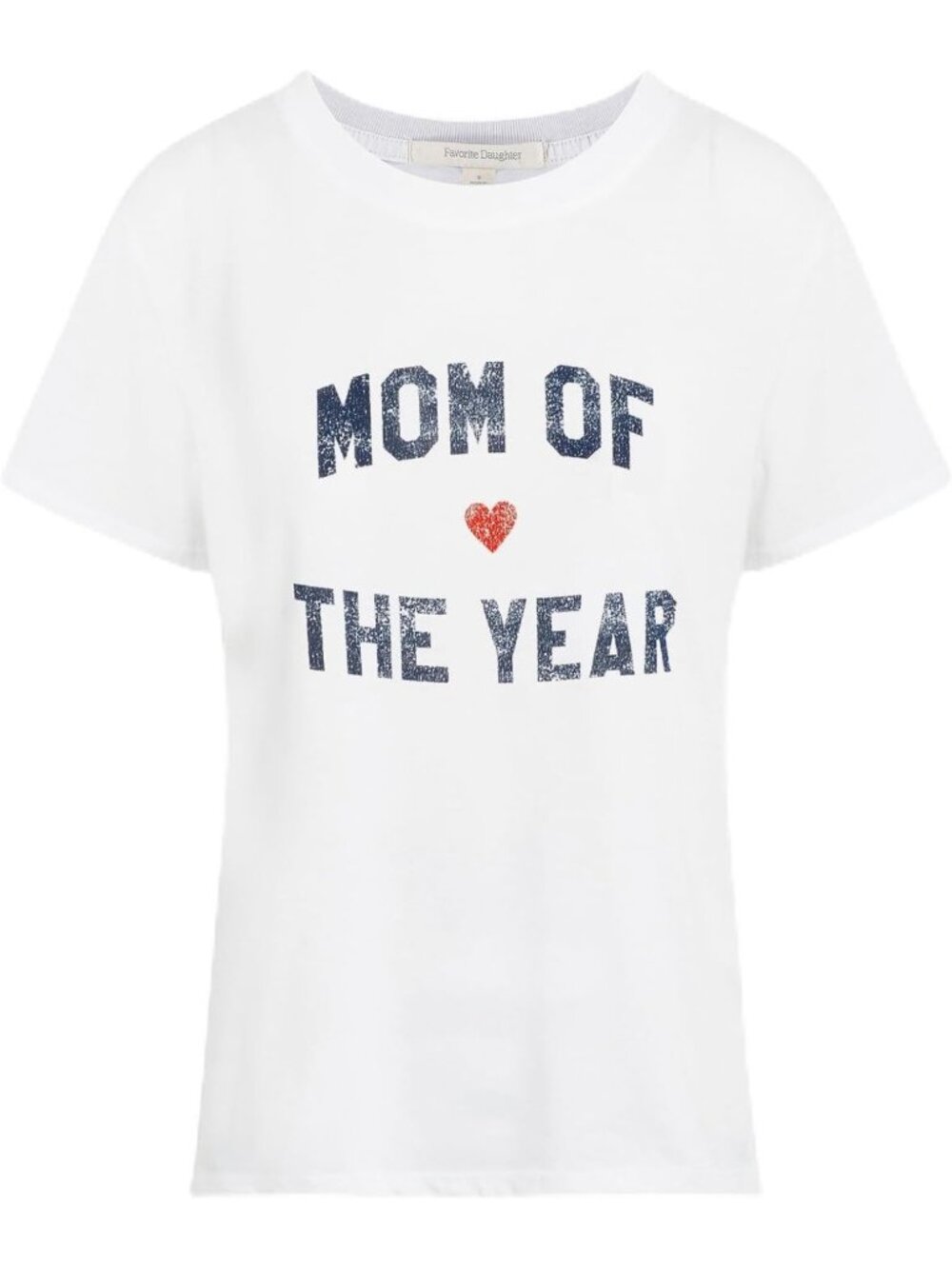 Favorite Daughter Mom of the Year Graphic Tee - Cute & Comfy Casual Top